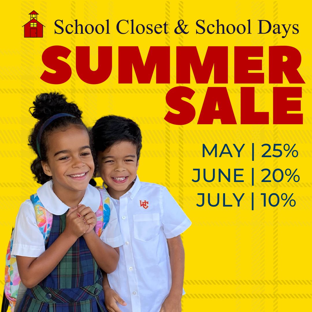 Summer Uniform Sale Starts May 1